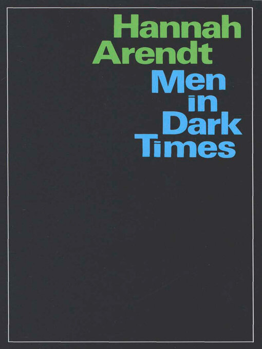 Title details for Men in Dark Times by Hannah Arendt - Available